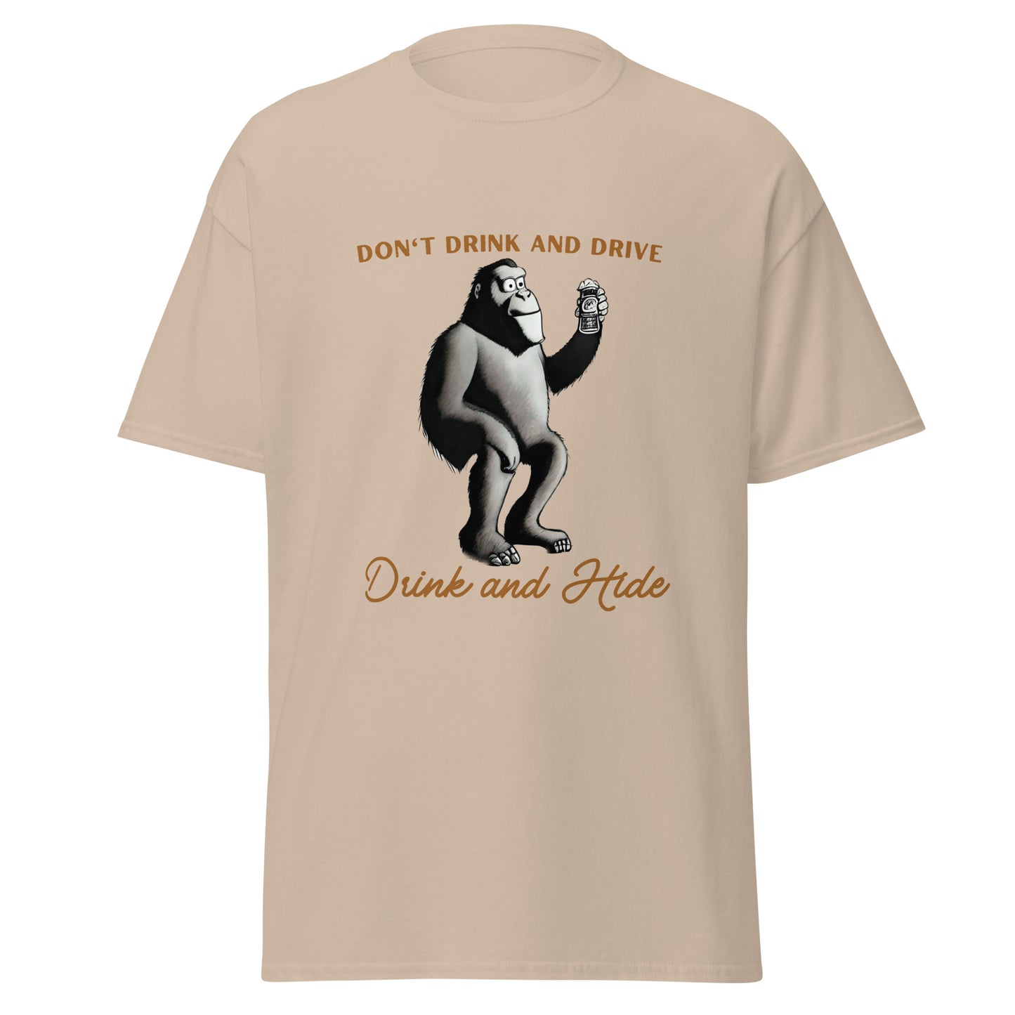 Bigfoot Drink and Hide - Original Classic Tee